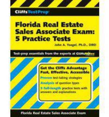 CliffsTestPrep Florida Real Estate Sales AssociateExam: 5 Practice Tests by YOEGEL JOHN