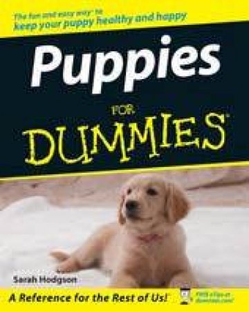 Puppies For Dummies 2nd Ed by Sarah Hodgson
