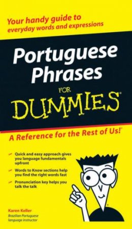 Portuguese Phrases For Dummies by Karen Keller
