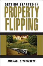 Getting Started In Property Flipping