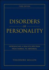 Disorders of Personality Introducing a DsmIcd Spectrum From Normal to Abnormal Third Edition