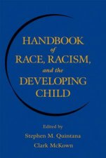 Handbook Of Race Racism And The Developing Child