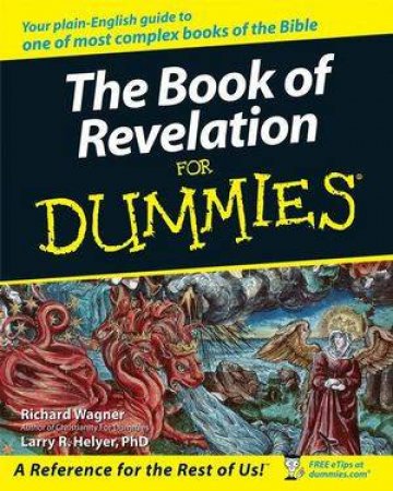 Book of Revelation for Dummies by Richard Wagner, Larry R. Helyer 