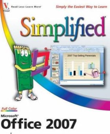 Microsoft Office 2007 Simplified by Sherry Willard Kinkoph