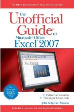 The Unofficial Guide To Microsoft Office Excel 2007