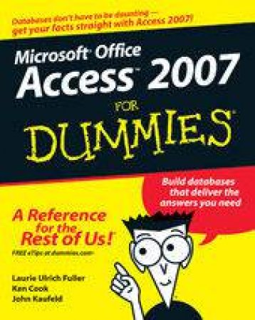 Access 2007 For Dummies by Various
