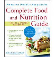 American Dietetic Association Complete Food and Nutrition Guide  3 ed
