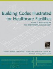Building Codes Illustrated For Healthcare Facilities