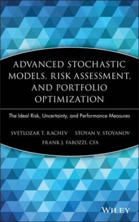 Advanced Stochastic Models, Risk Assessment, and Portfolio Optimization by Various
