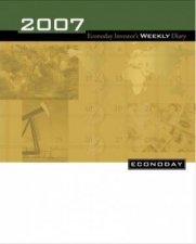 2007 Econoday Investors Weekly Diary