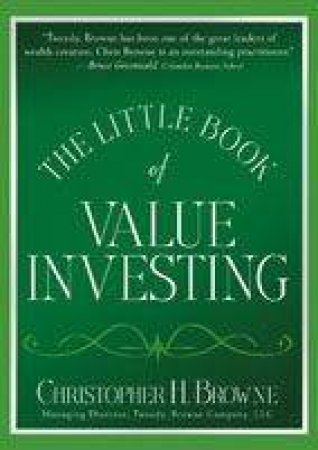 Little Book Of Value Investing by Christopher H Browne