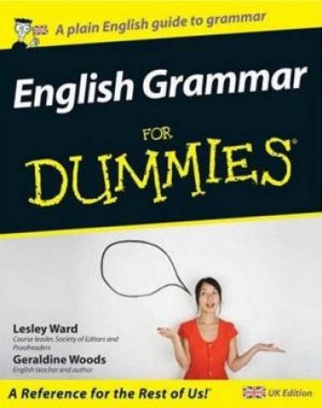 English Grammar For Dummies by Lesley Ward & Geraldine Woods