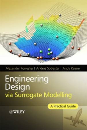Surrogate Models in Engineering Design - a Practical Guide by Unknown