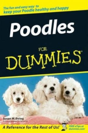 Poodles For Dummies by Susan M Ewing