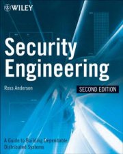 Security Engineering 2nd Ed A Guide to Building Dependable Distributed Systems