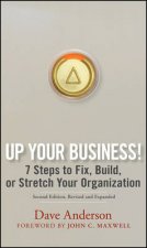 Up Your Business 7 Steps To Fix Build Or Stretch Your Organization
