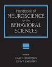 Handbook of Neuroscience for the Behavioral Sciences 2 Vol Set