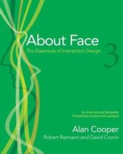 About Face 30 The Essential Of Interaction Design