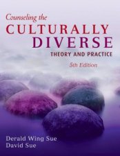 Counseling the Culturally Diverse Theory and Practice Fifth Edition