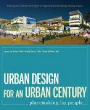Urban Design for a New Century Placemaking for People