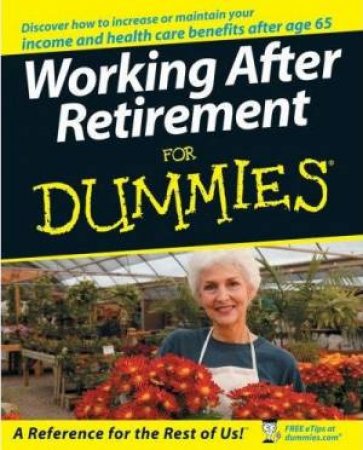 Working After Retirement For Dummies by Lita Epstein