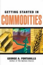 Getting Started In Commodities