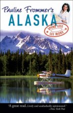Pauline Frommers Alaska 1st Ed