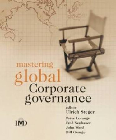 Mastering Global Corporate Governance by Various
