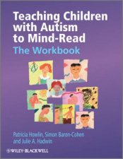 Teaching Children with Autism to MindRead A Workbook