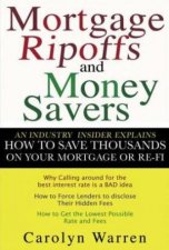 Mortgage Ripoffs And Money Savers