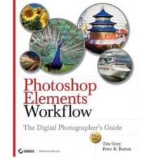 Photoshop Elements 5 Workflow The Digital Photographers Guide