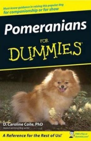 Pomeranians For Dummies by Caroline Colie