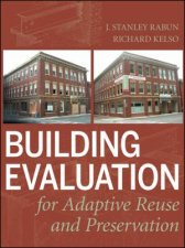Building Evaluation for Adaptive Reuse and Preservation