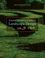 From Concept To Form In Landscape Design 2nd Ed