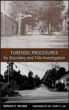 Forensic Procedures For Boundary And Title Investigation