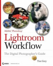 Lightroom Workflow The Digital Photographers Guide