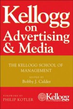 Kellogg On Advertising And Media