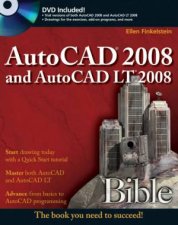 AutoCAD 2008 And Auto CAD LT 2008 Bible  Book  DVD