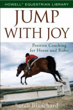 Jump With Joy Positive Coaching For Horse And Rider