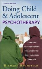 Doing Child And Adolescent Psychotherapy 2nd Ed