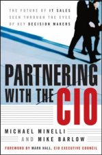 Partnering With The CIO The Future Of It Sales Seen Through The Eyes Of Key Decision Makers