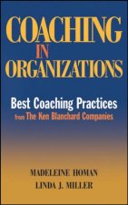 Coaching in Organizations Best Coaching Practices From The Ken Blanchard Companies