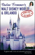 Pauline Frommers Walt Disney World And Orlando 1st Ed