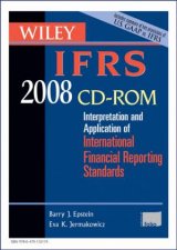 Wiley IFRS 2008 CD ROM Interpretation And Application For International Accounting And Financial Reporting Standards