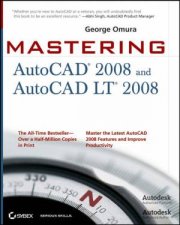 Mastering AutoCAD 2008 and AutoCAD LT 2008 Includes CDROM