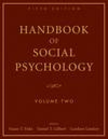 Handbook of Social Psychology, 5th Ed, Vol 2 by Various