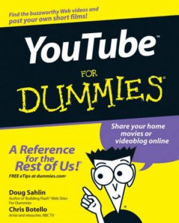 YouTube For Dummies by Doug Sahlin & Chris Botello