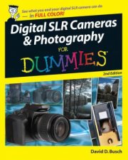Digital SLR Cameras  Photography for Dummies 2nd Ed