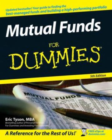 Mutual Funds for Dummies, 5th Edition by Eric Tyson, MBA