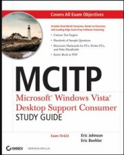 Mcitp Microsoft Windows Vista Desktop Support Consumer Study Guide 70623 with CD